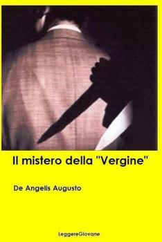 Il mistero della Vergine - Book #9 of the Commissario De Vincenzi