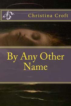 Paperback By Any Other Name Book