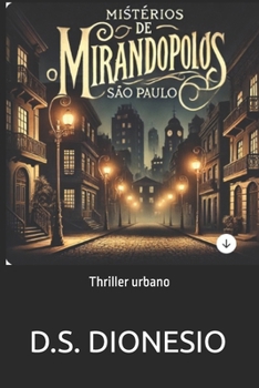 Paperback Mistérios de Mirandópolis: Thriller urbano [Portuguese] Book