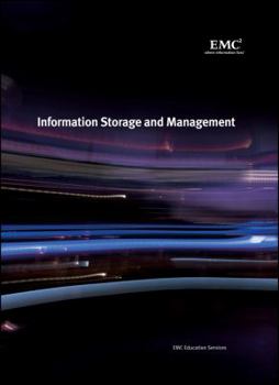 Hardcover Information Storage and Management: Storing, Managing, and Protecting Digital Information Book