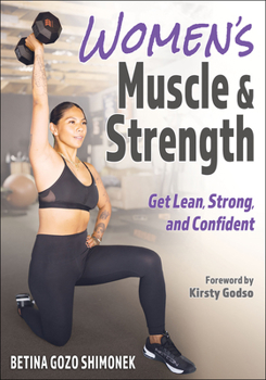 Paperback Women's Muscle & Strength: Get Lean, Strong, and Confident Book