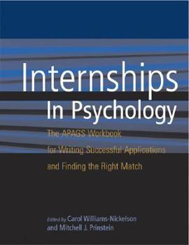 Internships in Psychology: The Apags Workbook for Writing Successful Applications and Finding He Right Match