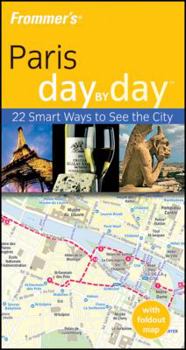 Paperback Frommer's Paris Day by Day [With Foldout Map] Book