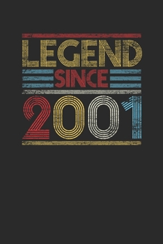 Legend Since 2001: Dotted Bullet Notebook (6" x 9" - 120 pages) ~ Birthday Themed Notebook for Daily Journal, Diary, and Gift