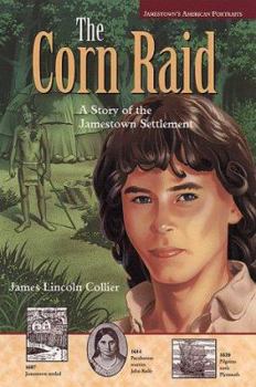 Paperback The Corn Raid: A Story of the Jamestown Settlement Book