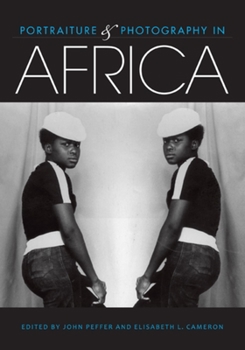 Portraiture and Photography in Africa - Book  of the African Expressive Cultures