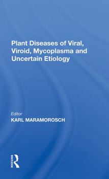 Paperback Plant Diseases of Viral, Viroid, Mycoplasma and Uncertain Etiology Book