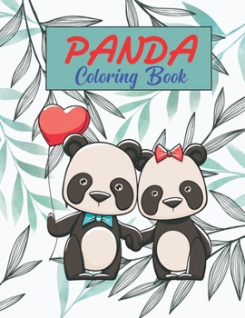 Paperback panda coloring book: A Cute Panda Animal - Coloring Page - Fun Stress Relief Panda Designs - Boys Girls (Funny Coloring Books For Kids) [Large Print] Book