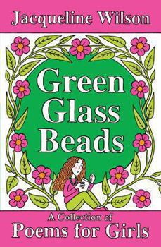 Hardcover Green Glass Beads: Poems for Girls Book
