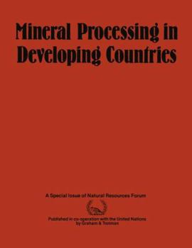 Paperback Mineral Processing in Developing Countries: A Discussion of Economic, Technical and Structural Factors Book