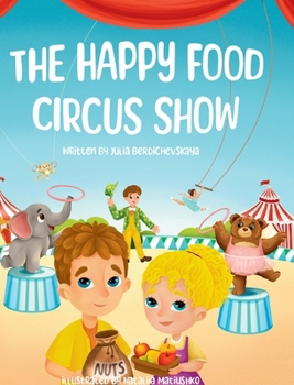 Hardcover The Happy Food Circus Show Book