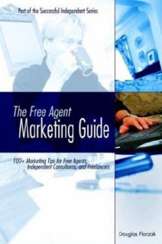 Paperback The Free Agent Marketing Guide Book