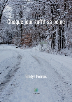 Paperback Chaque jour suffit sa peine [French] Book