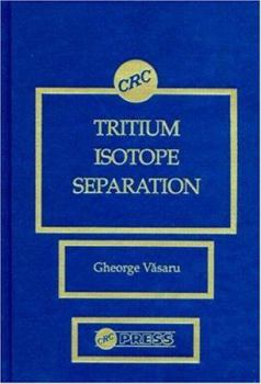 Hardcover Tritium Isotope Separation Book