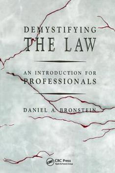 Hardcover Demystifying the Law: An Introduction for Professionals Book