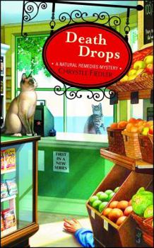 Paperback Death Drops: A Natural Remedies Mystery Book