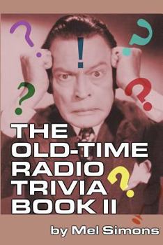 Paperback The Old-Time Radio Trivia Book II Book