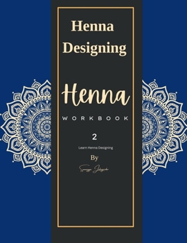 Henna Work Book - 2: Learn Mehndi Designing IN