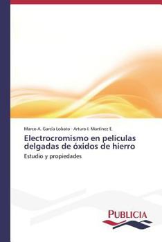Paperback Electrocromismo en películas delgadas de óxidos de hierro [Spanish] Book