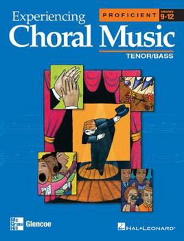 Paperback Experiencing Choral Music, Proficient Tenor Bass Voices, Student Edition Book