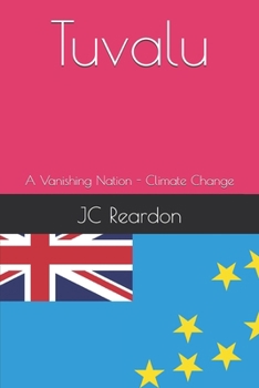 Paperback Tuvalu: A Vanishing Nation - Climate Change Book