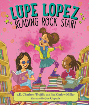 Library Binding Lupe Lopez: Reading Rock Star! Book