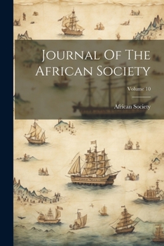 Paperback Journal Of The African Society; Volume 10 Book
