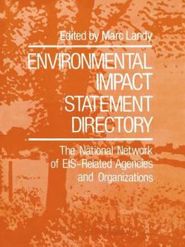 Paperback Environmental Impact Statement Directory: The National Network of Eis-Related Agencies and Organizations Book