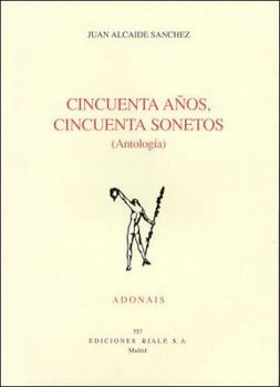 Paperback Cincuenta años, cincuenta sonetos (Antología) Book