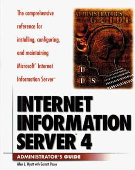 Hardcover Internet Information Server 4 Administrator's Guide Book
