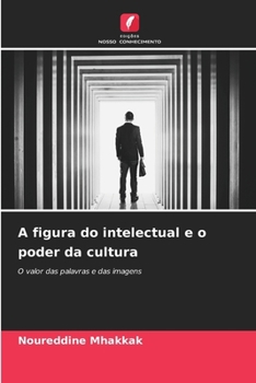 Paperback A figura do intelectual e o poder da cultura [Portuguese] Book