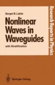 Paperback Nonlinear Waves in Waveguides: With Stratification Book