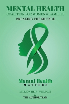 Paperback Mental Health Coalition for Women & Families: Breaking the Silence Book