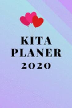 Kita Planer 2020: Kalender für Erzieherinnen 2020 (German Edition)