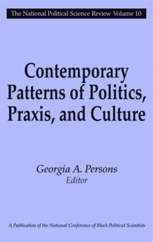 Contemporary Patterns of Politics, Praxis, and Culture