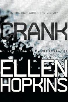 Crank (Crank, #1) - Book #1 of the Crank