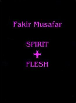 アート・デザイン・音楽 Fakir Musafar SPIRIT + FLESH Fakir Musafar: Spirit and Flesh(cl) book by Mark Thompson