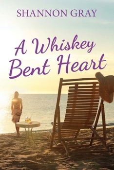 Paperback A Whiskey Bent Heart Book