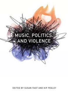 Paperback Music, Politics, and Violence Book