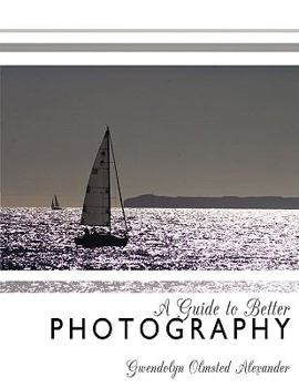 Paperback A Guide to Better Photography Book