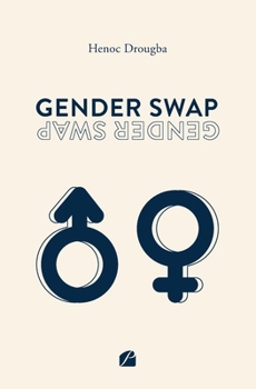 Paperback Gender Swap [French] Book