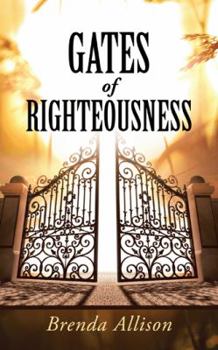 Paperback Gates of Righteousness Book