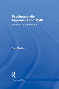 Paperback Psychoanalytic Approaches to Myth Book
