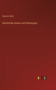 Hardcover Geschichte Asiens und Osteuropas [German] Book