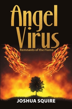 Paperback Angel Virus Remnants of the Flame Book