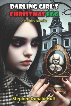 Darling Girl's Christmas Egg: A Holiday Novella