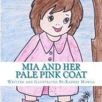 Paperback Mia and her Pale Pink Coat: Book for children Book