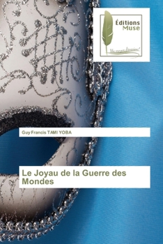 Paperback Le Joyau de la Guerre des Mondes [French] Book