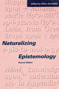 Paperback Naturalizing Epistemology, second edition Book