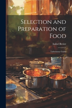 Paperback Selection and Preparation of Food: Laboratory Guide Book